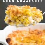 cheesy corn casserole in spoon