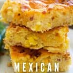 stack of Mexican cornbread squares