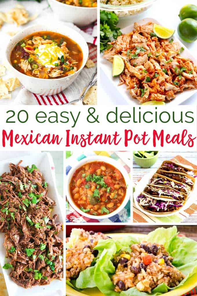 collage of Mexican Instant Pot meals 